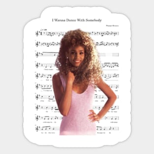 Whitney Houston I wanna Dance with Somebody Sticker